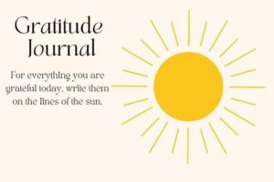 A beige background showcases a large yellow sun with lines radiating outward. The text on the left invites you to use this gratitude journal, urging, "For everything you are grateful for today, write them on the lines of the sun.